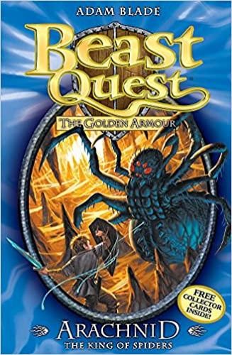 Adam Blade - Beast Quest 11 - Arachnid The King Of Spiders