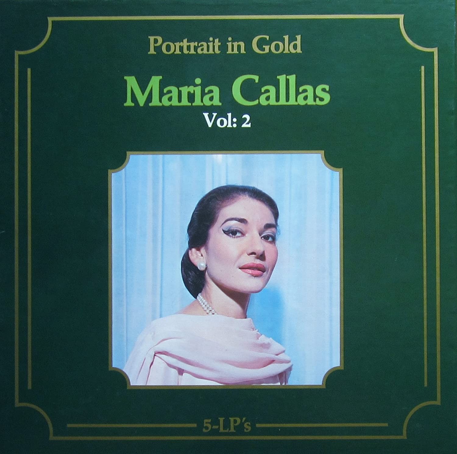 Maria Callas - Portrait In Gold Vol: 2