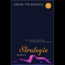 Adam Thirlwell - Strategie.