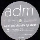 Adm - Won´T You Play