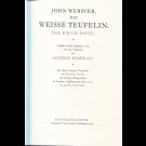 Alfred Marnau - John Webster, Die Weisse Teufelin. The White Devil.
