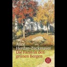 Alice Herdan-Zuckmayer - Die Farm In Den Grünen Bergen