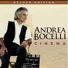 Andrea Bocelli (Künstler), Und Andere - Cinema (Deluxe Edition)