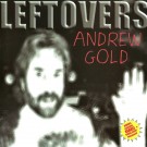 Andrew Gold - Leftovers