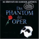 Andrew Lloyd Webber, Das Hamburger Ensemble - Das Phantom Der Oper Andrew Lloyd Webber, Das Hamburger Ensemble
