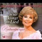 Anneliese Rothenberger - In Mir Klingt Ein Lied