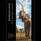 Arnold Muhl, Dieta C Ambros - Elefantenreich: Eine Fossilwelt In Europa (Begleithefte Zu Sonderausstellungen Im Landesmuseum Für Vorgeschichte Halle)