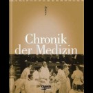 Autorenkollektiv - Chronik Der Medizin