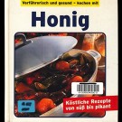Autorenkollektiv - Honig. Köstliche Rezepte Von Süß Bis Pikant