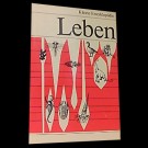 Autorenkollektiv - Kleine Enzyklopädie Leben