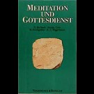 Autorenkollektiv - Meditation Und Gottedsdienst