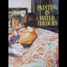 Autorenkollektiv - Painting In Water Colours
