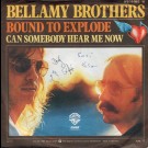 Bellamy Brothers - Bound To Explode / Can Somebody Hear Me Now