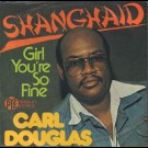 Carl Douglas - Shanghaid