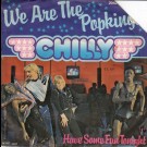 Chilly - We Are The Popkings-Have Some Fun Tonight