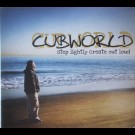 Cubworld - Step Lightly Create Out Loud (Limited Edition)