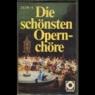Diverse - Die Schönsten Opern-Chöre