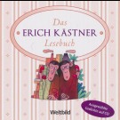 Erich Kästner - Das Erich Kästner Lesebuch