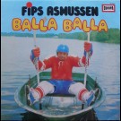 Fips Asmussen - Balla Balla