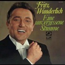 Fritz Wunderlich - Eine Unvergessene Stimme