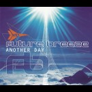 Future Breeze - Another Day