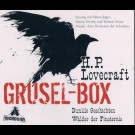 H. P. Lovecraft - Grusel-Box, Dunkle Geschichten,Wälder Der Finsternis
