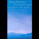 Hans Magnus Enzensberger - Leichter Als Luft - Moralische Gedichte