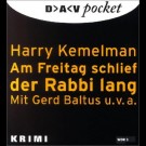 Harry Kemelman - Am Freitag Schlief Der Rabbi Lang