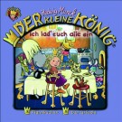 Hedwig Munck - Der Kleine König 20: Ich Lad Euch Alle Ein (Audio -Cd, Hörspiel)