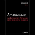 Herausgeber: William D. Figg / Judah Folkman - Angiogenesis: An Integrative Approach From Science To Medicine