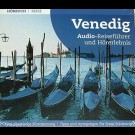 Ingrid Gloede - Venedig (Audio-Reiseführer Und Hörerlebnis)