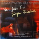 Jazz Piano Masters - New Jazz Trio/Jürgen Friedrich 