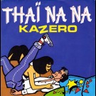 Kazero - Thai Na Na