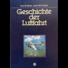 Kurt W. Streit / John  W. R. Taylor - Geschichte Der Luftfahrt