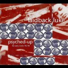 Laidback Luke - Psyched-Up (The Early Works '96-'98)