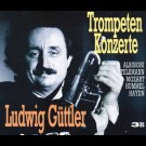 Ludwig Güttler - Trompeten Konzerte