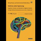 Michael Pauen - Gehirne Unter Spannung: Kognition, Emotion Und Identität Im Digitalen Zeitalter