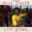 Mick Jagger - Let's Work (Dance Mix)