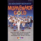 Mühlenhof Musikanten - Mühlenhof Gold