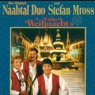Naabtal Duo, Stefan Mross - Frohe Weihnacht