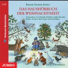 Rotraut S. Berner - Das Haushörbuch Der Weihnachtszeit