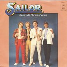 Sailor - Give Me Shakespeare / I Wish I Had A Way With Women
