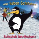 Schischule Oetz-Hochoetz - Wir Lieben Schifahrn