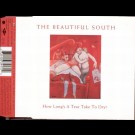 The Beautiful South - How Long's A Tear Take To Dry?