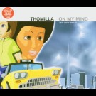 Thomilla - On My Mind 