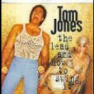 Tom Jones - Lead And How To Swing It,The