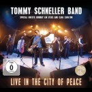 Tommy Schneller Band - Live In The City Of Peace