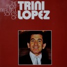 Trini Lopez - The Most Beautiful Songs Of Trini Lopez
