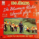 Udo Jürgens - Die Blumen Blüh'n Überall Gleich