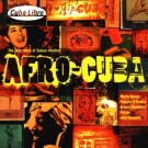 Various - Afro-Cuba (The Jazz Roots Of Cuban Rhythm)